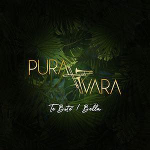 Pura Vara - Te Boté : Bella.jpg